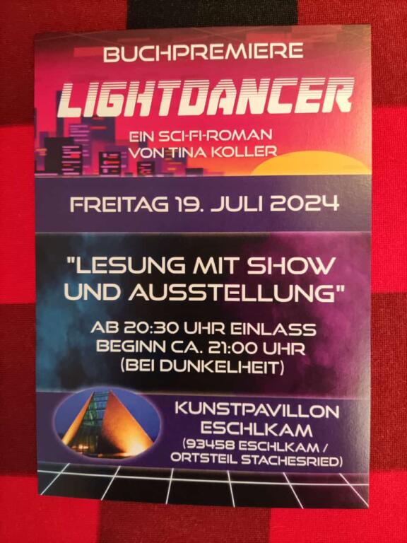 Lightdancer, Buch, Premiere, Buchvorstellung, Licht, Show, Kunstpavillon, Glaspyramide, Eschlkam, Stachesried, Cyber, Roman,